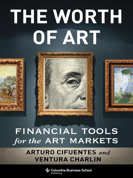 Title details for The Worth of Art by Arturo Cifuentes - Available